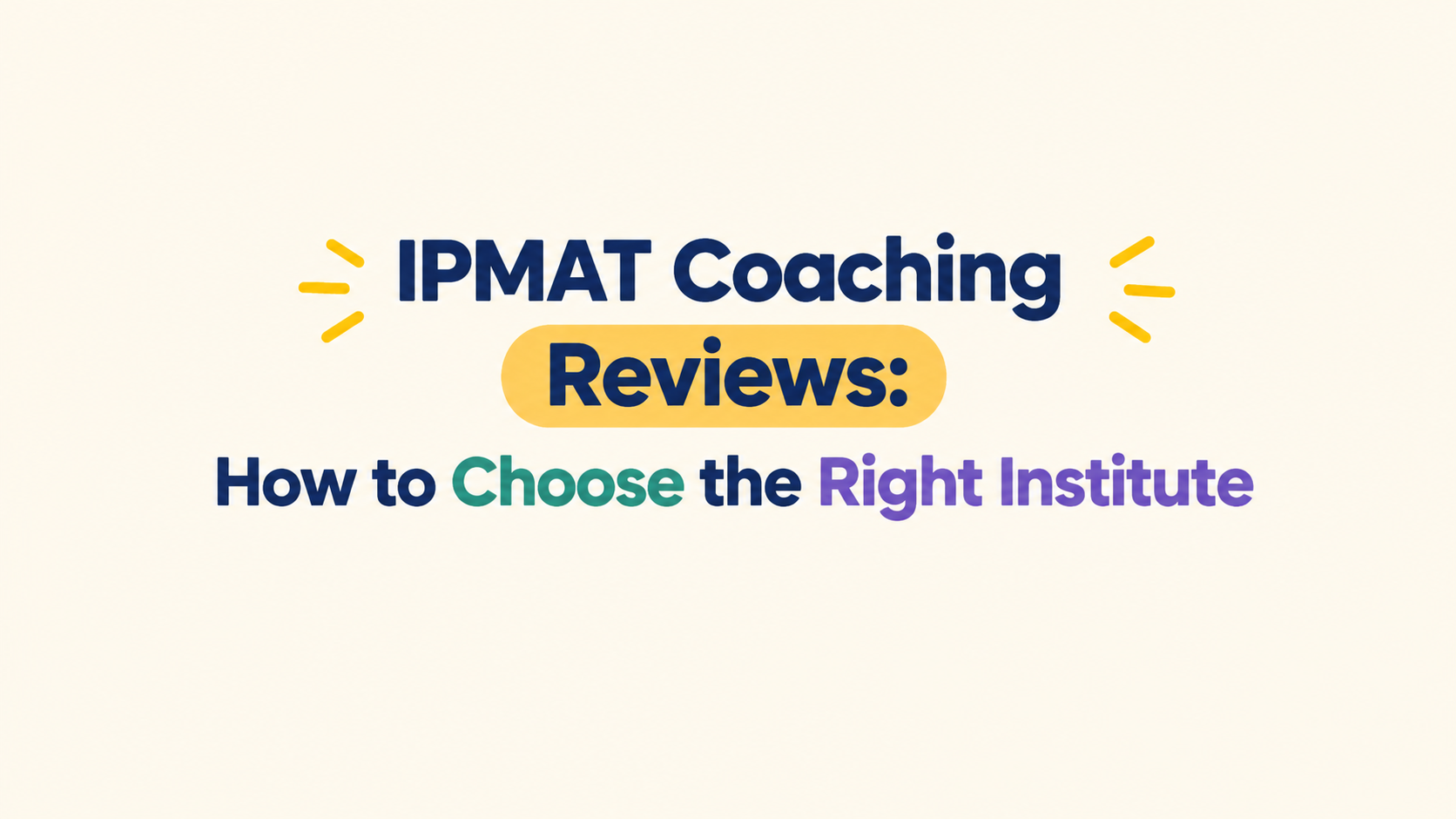 IPMAT Coaching Reviews: How to Choose the Right Institute
